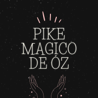 PIKE MAGICO DE ÓZ (Single)
