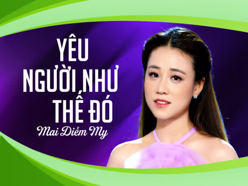 Yêu Người Như Thế Đó (Single)