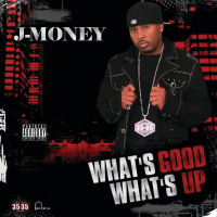 What's Good, What's Up (Single)