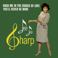 Rock Me In The Cradle Of Love / You'll Never Be Mine (Single)