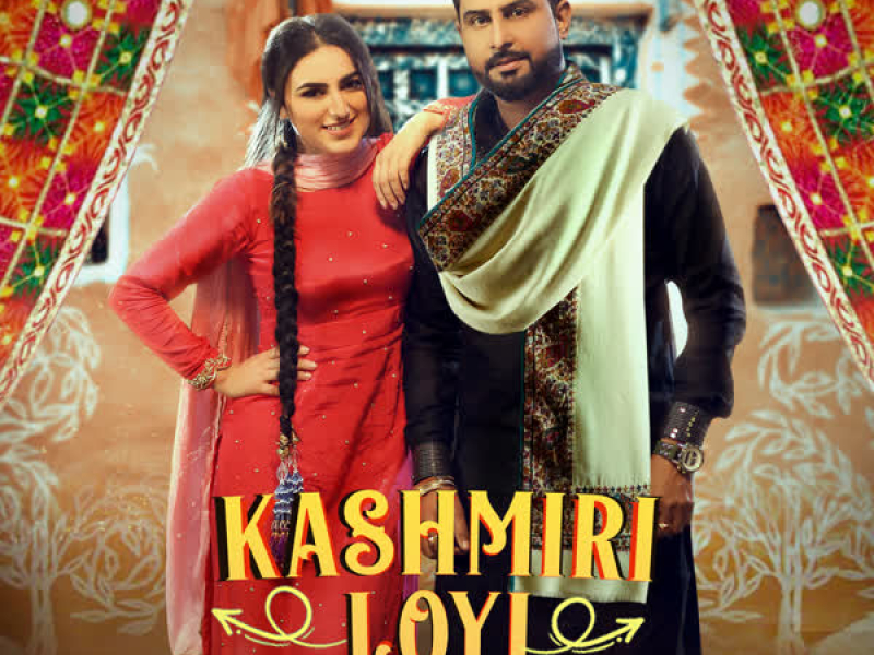 Kashmiri Loyi (Single)