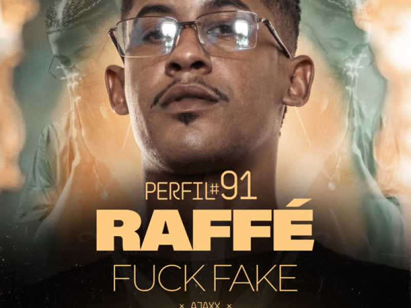 Perfil #91 - Fuck Fake (Single)