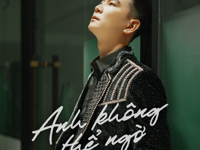 Anh Không Thể Ngờ (Remix) (EP)