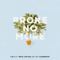 Broke No More (feat. Rexx Life Raj, Jay Ant, & Caleborate)