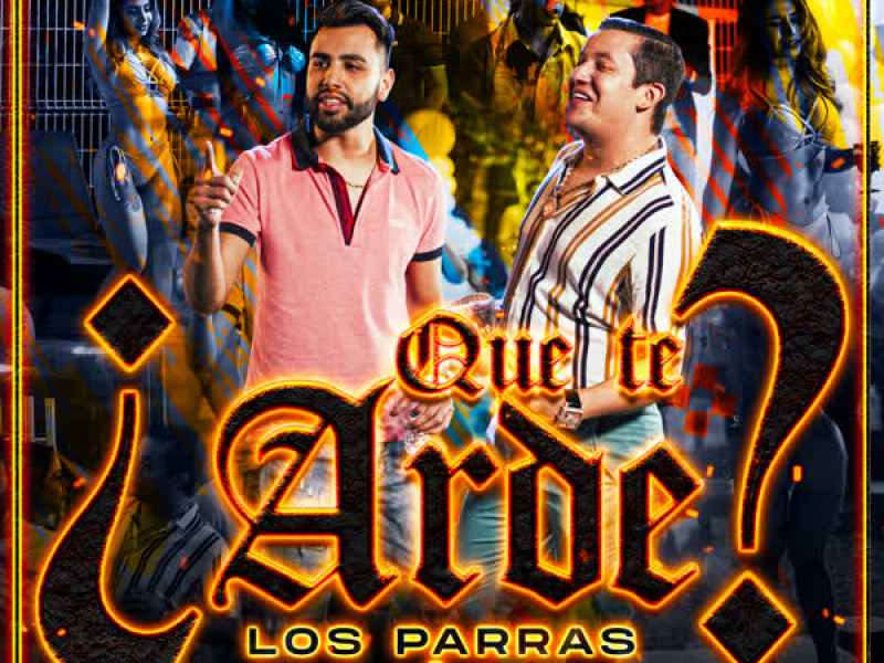 Que Te Arde (Single)