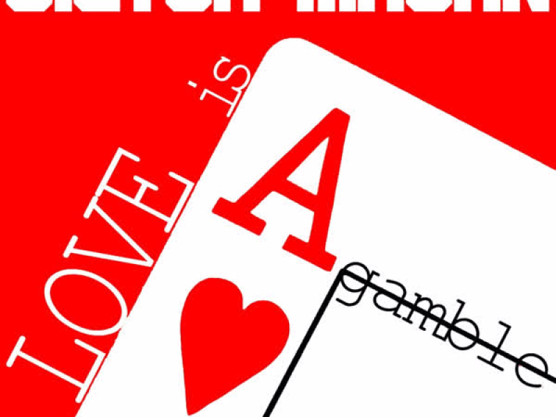 Love is a Gamble (Sak Noel Remix) (Single)