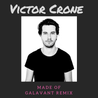 Made Of (Galavant Remix) (Single)