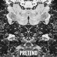 Pretend (Single)