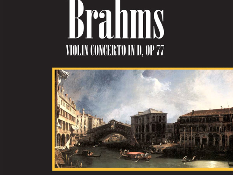 Brahms Violin Concerto In D, Op. 77