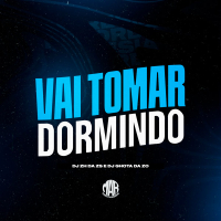 VAI TOMAR DORMINDO (Single)