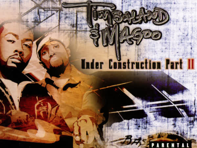 Under Construction, Part II