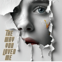 The Way You Loved Me
