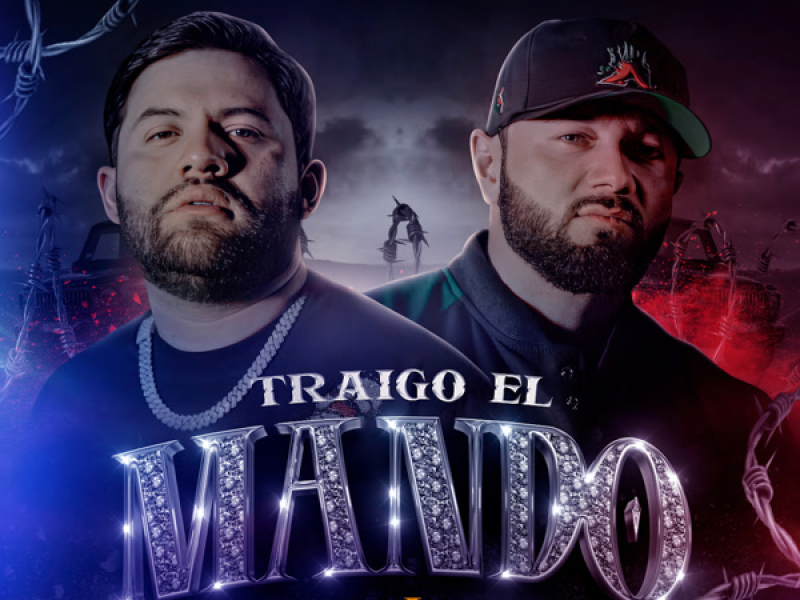 Traigo El Mando (Single)