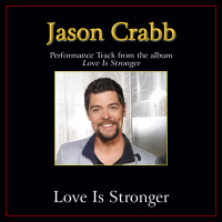 Love Is Stronger (Performance Tracks) (Single)