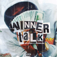 Winner Talk (feat. JasonMartin & Problem) (Single)