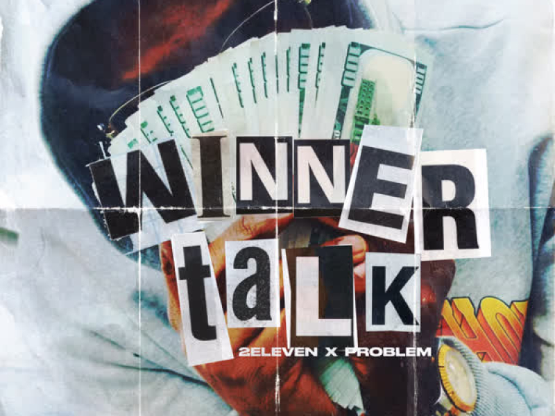 Winner Talk (feat. JasonMartin & Problem) (Single)