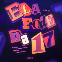 Ela Fode na 17 (Funk RJ) (Single)