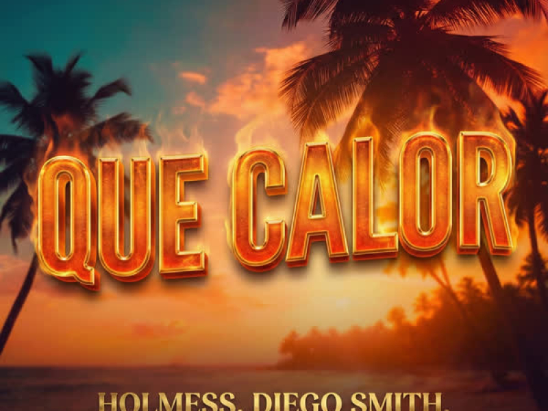 QUE CALOR (Single)