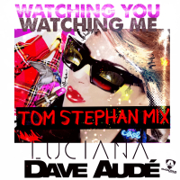 Watching You Watching Me (Tom Stephan Remix) (Single)