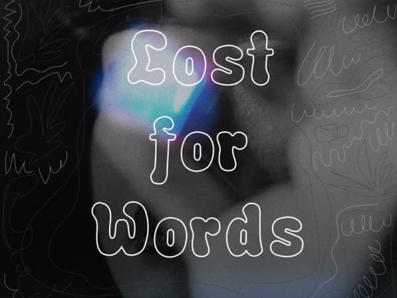 欲言又止 第二章  ( Lost for Words - Chapter II ) (EP)