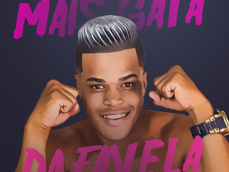 Mais Gata da Favela (Single)