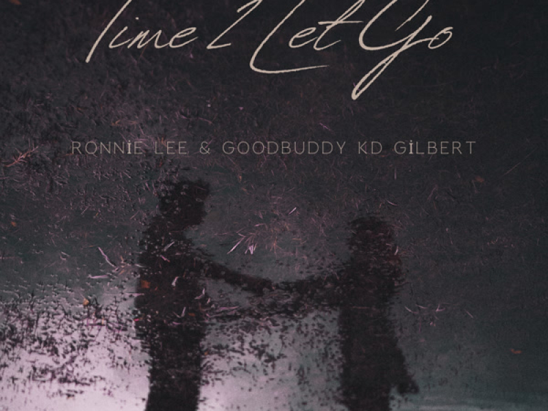 Time 2Let Go (Single)