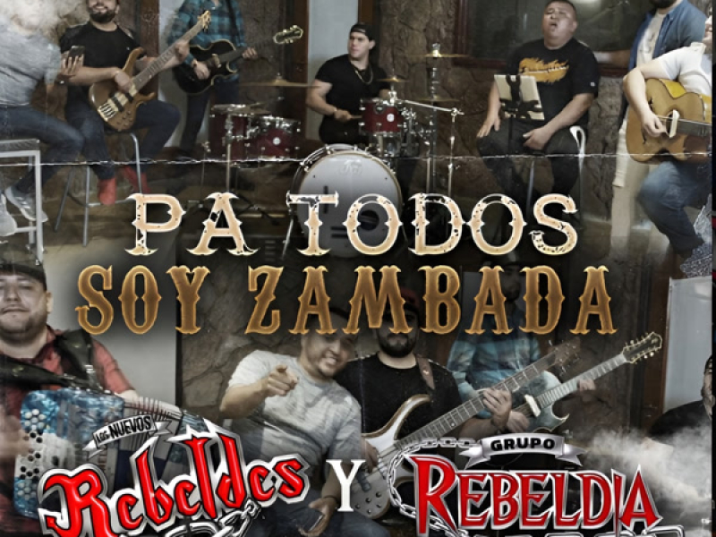Pa Todos Soy Zambada (Single)