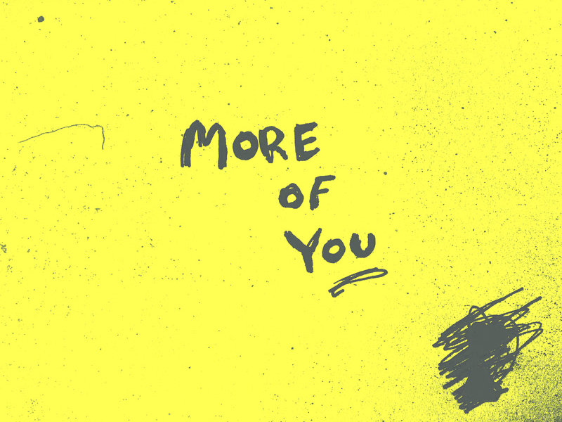 More Of You (Single)
