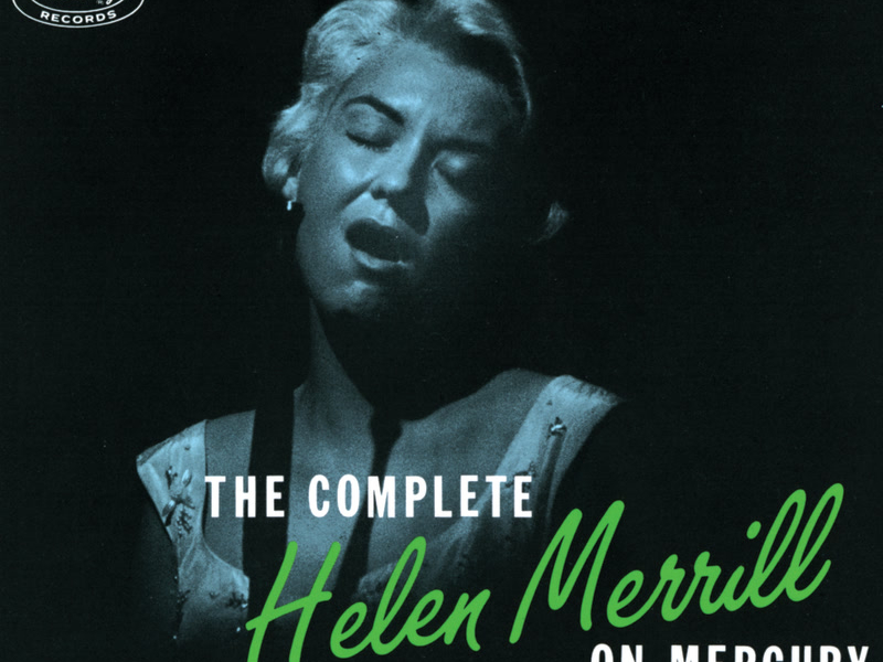 The Complete Helen Merrill On Mercury