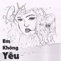 Em Không Yêu (Beat) (Single)