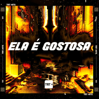 Ela É Gostosa (Single)