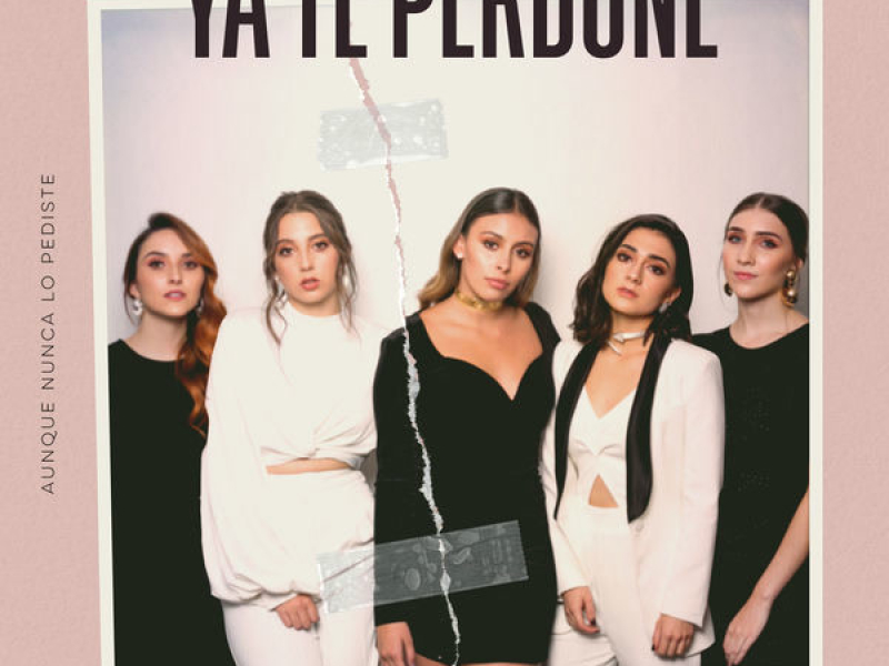 Ya Te Perdoné (Single)