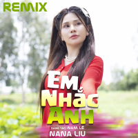 Em Nhắc Anh (Remix) (Single)
