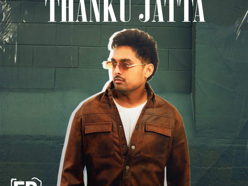 Thanku Jatta (EP)