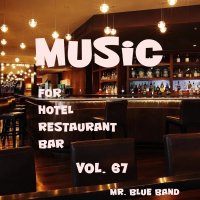 Music For Hotel, Restaurant, Bar Vol. 67 (Single)
