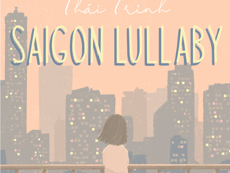 Saigon Lullaby (Single)