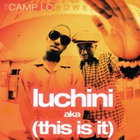 Luchini Aka (This Is It)