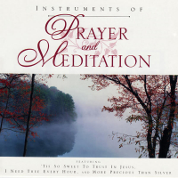 Instruments of Prayer and Meditation