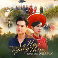 Xe Hoa Ngang Thềm (Remix) (Single)