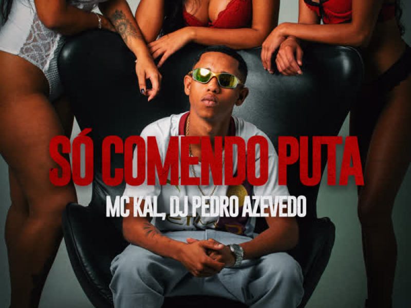 Só Comendo Puta (Single)