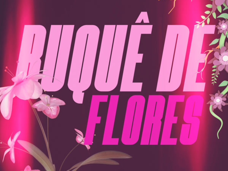 Buquê de Flores (Single)