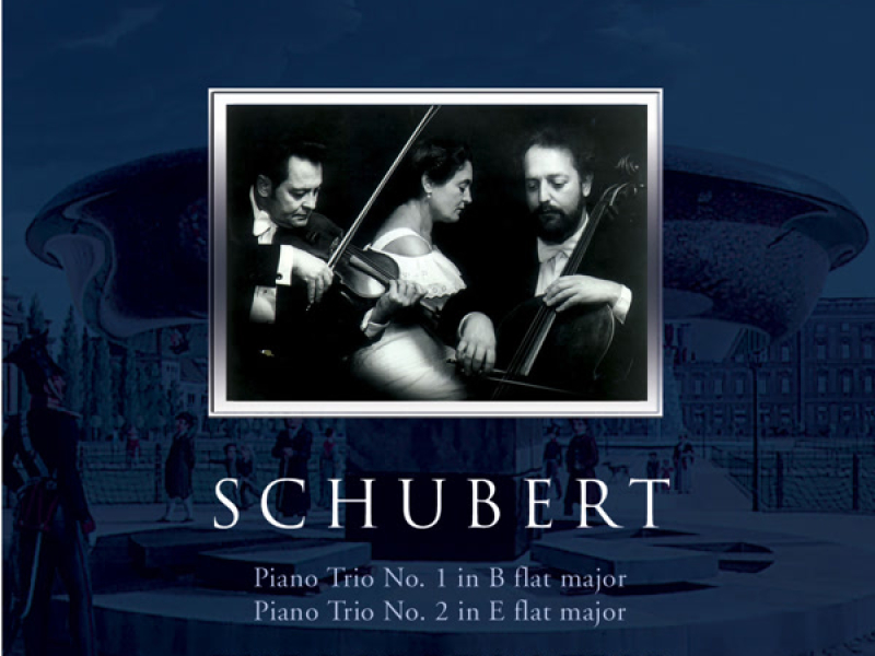 Schubert: Piano Trios, Opp. 99 & 100
