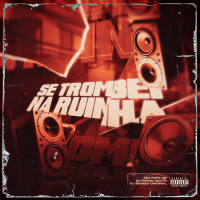 Se Trombei na Ruinha (Single)