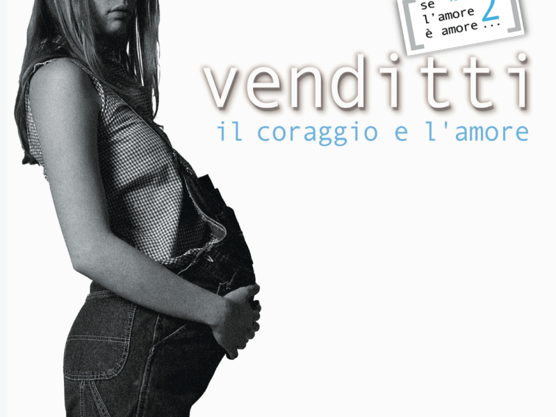 Il Coraggio E L'Amore - Se L'Amore E' Amore...Vol. 2