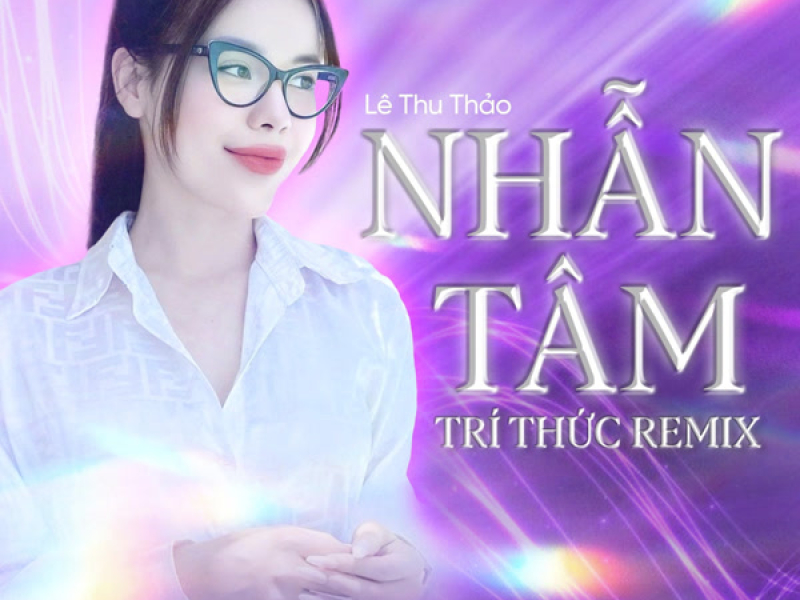 Nhẫn Tâm (Trí Thức Remix) (Single)