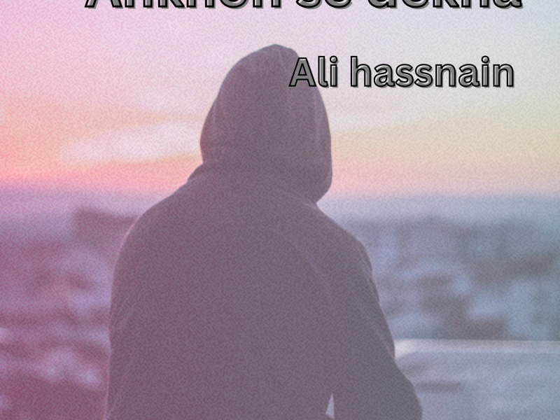 Ankhon se dekha (Single)