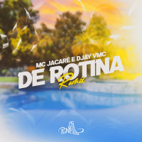 De Rotina (Remix) (Single)