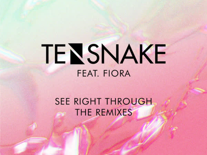 See Right Through (Remixes) (Single)