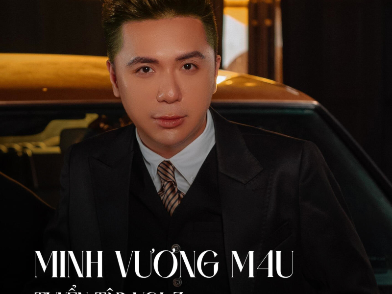 Minh Vương M4U Tuyển Tập (Vol.3)