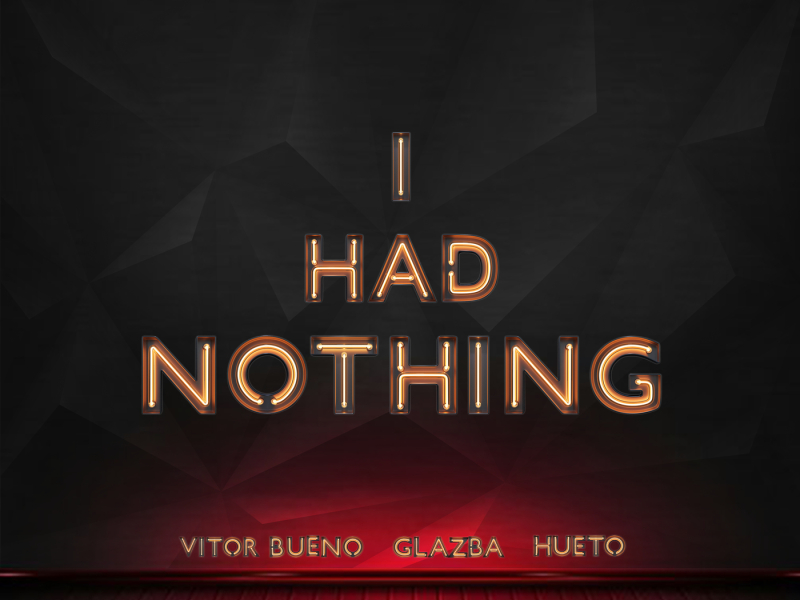 I Had Nothing